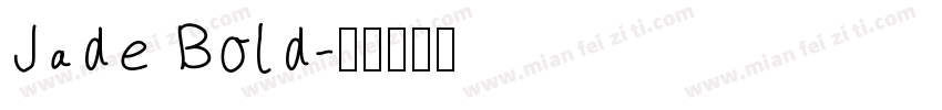 Jade Bold字体转换